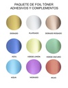 Paquete Foil Toner + Adhesivos y Complementos